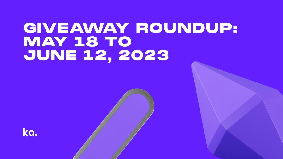 Crypto Giveaway Roundup: May 18 to June 12, 2023