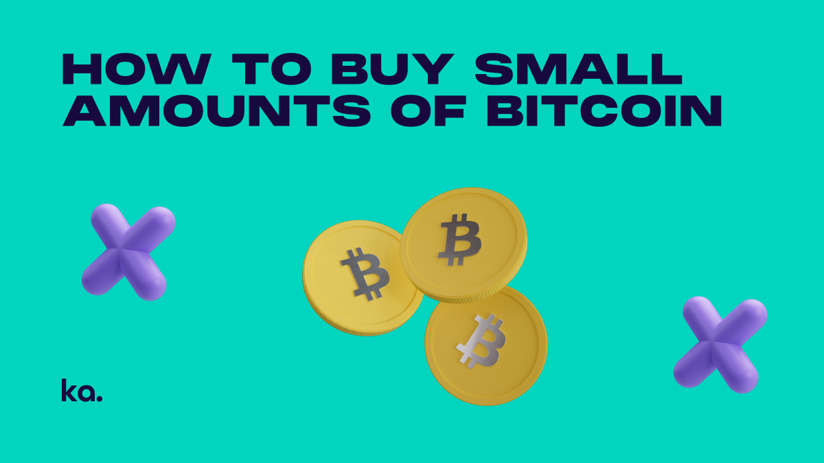 How to Buy Small Amounts of Bitcoin